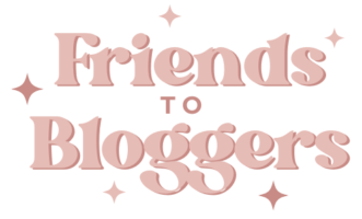 Friends to Bloggers